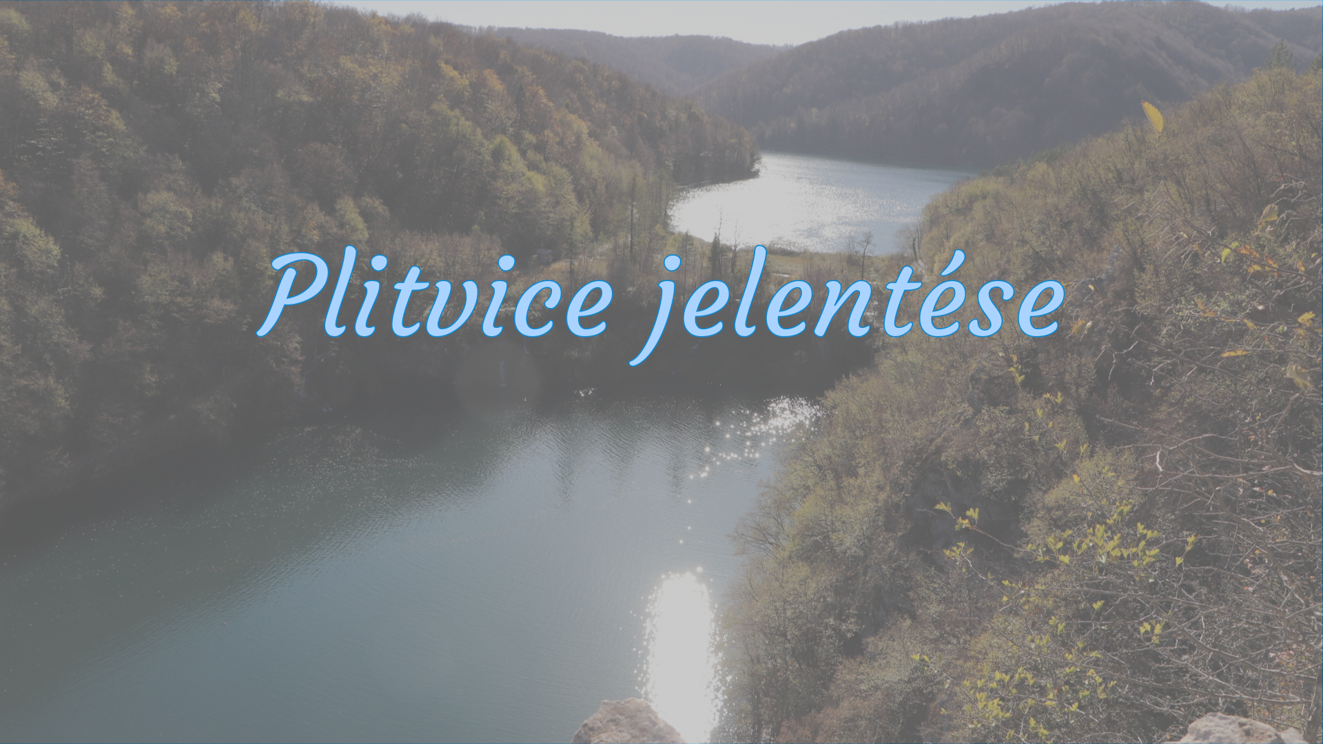 Plitvice jelentése